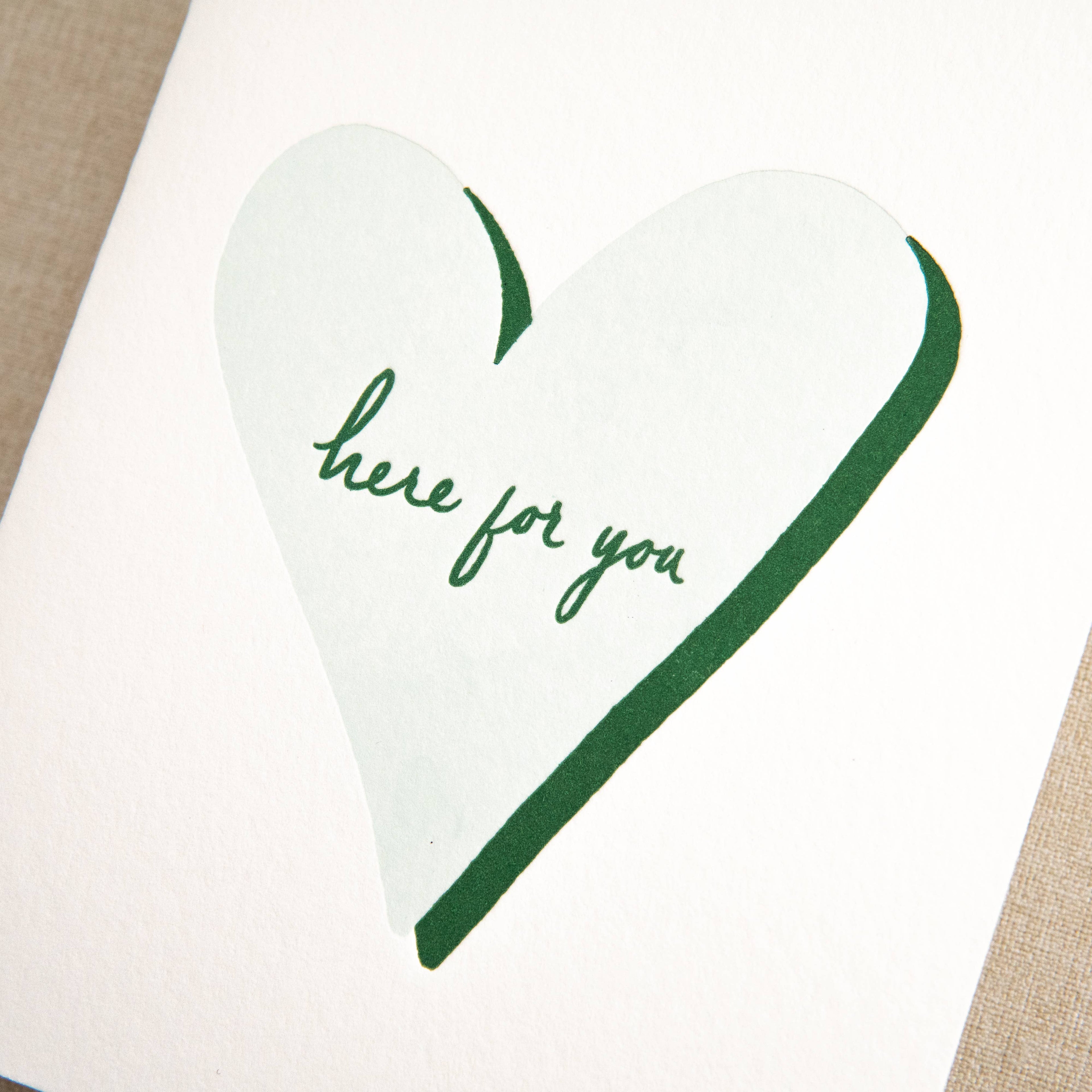 Here For You Card | Letterpress Sympathy Card