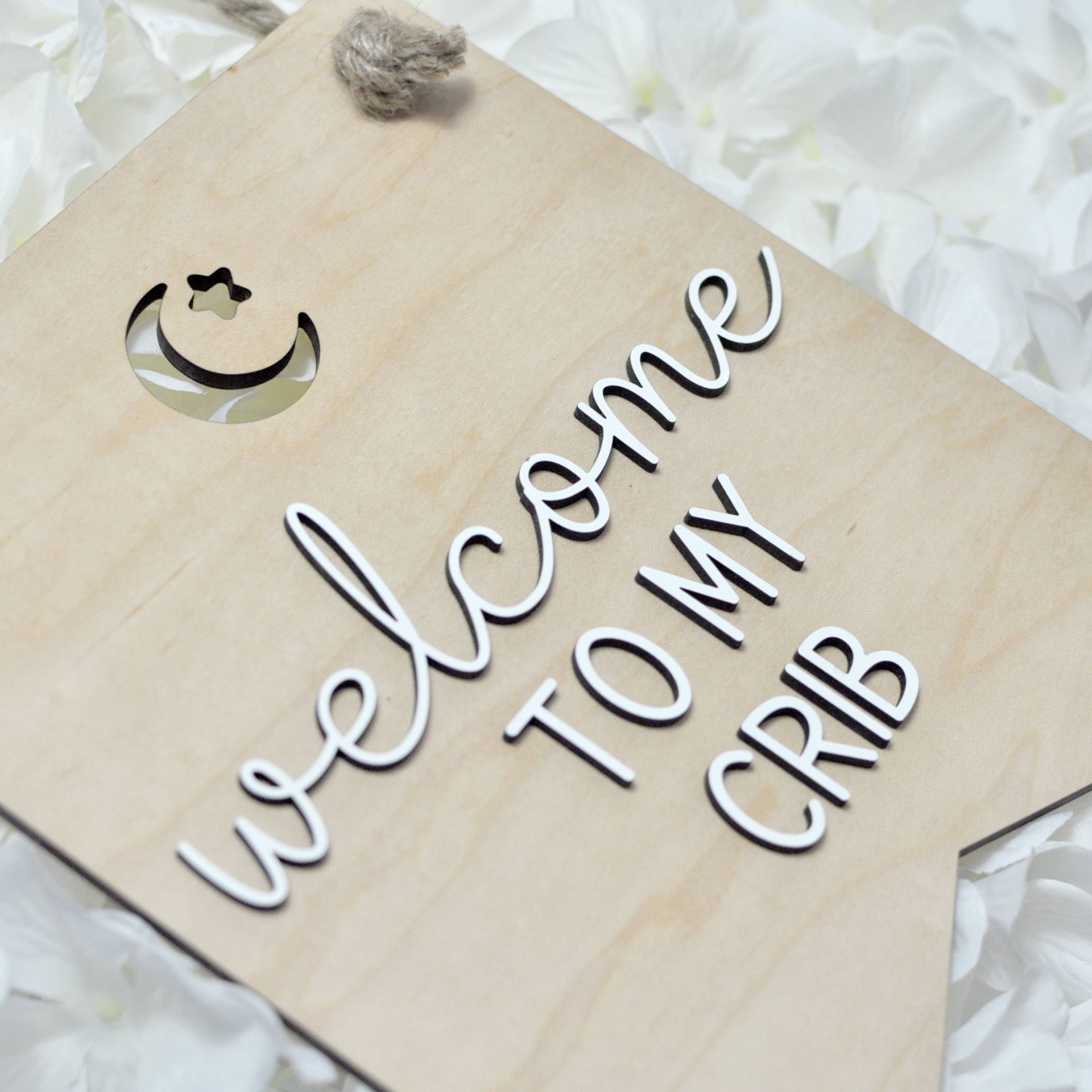 Welcome to My Crib Sign