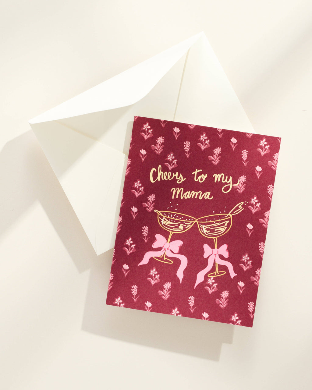 Cheers To My Mama Greeting Card