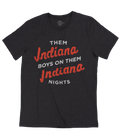 Them Indiana Boys on Them Indiana Nights Shirt