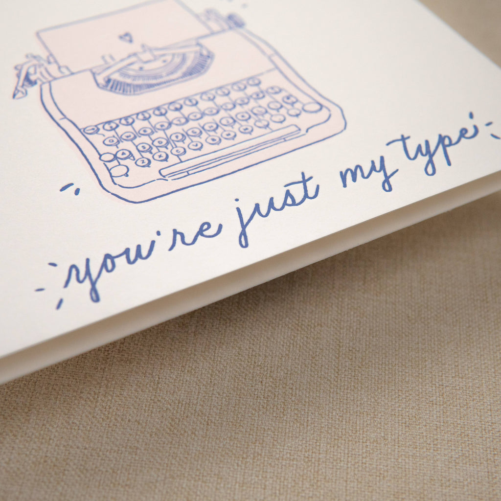Just My Type Love Card | Letterpress Love Card