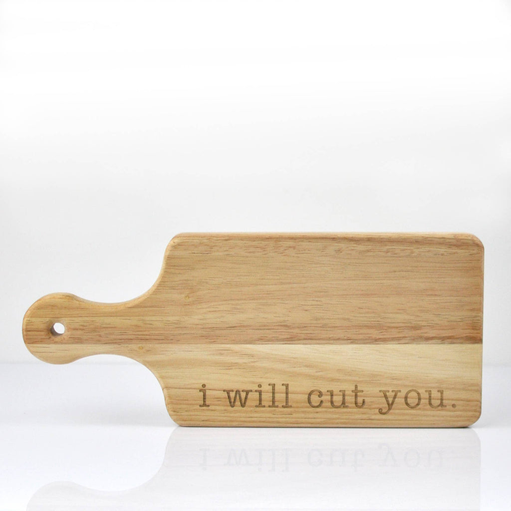I Will Cut You Charcuterie Board