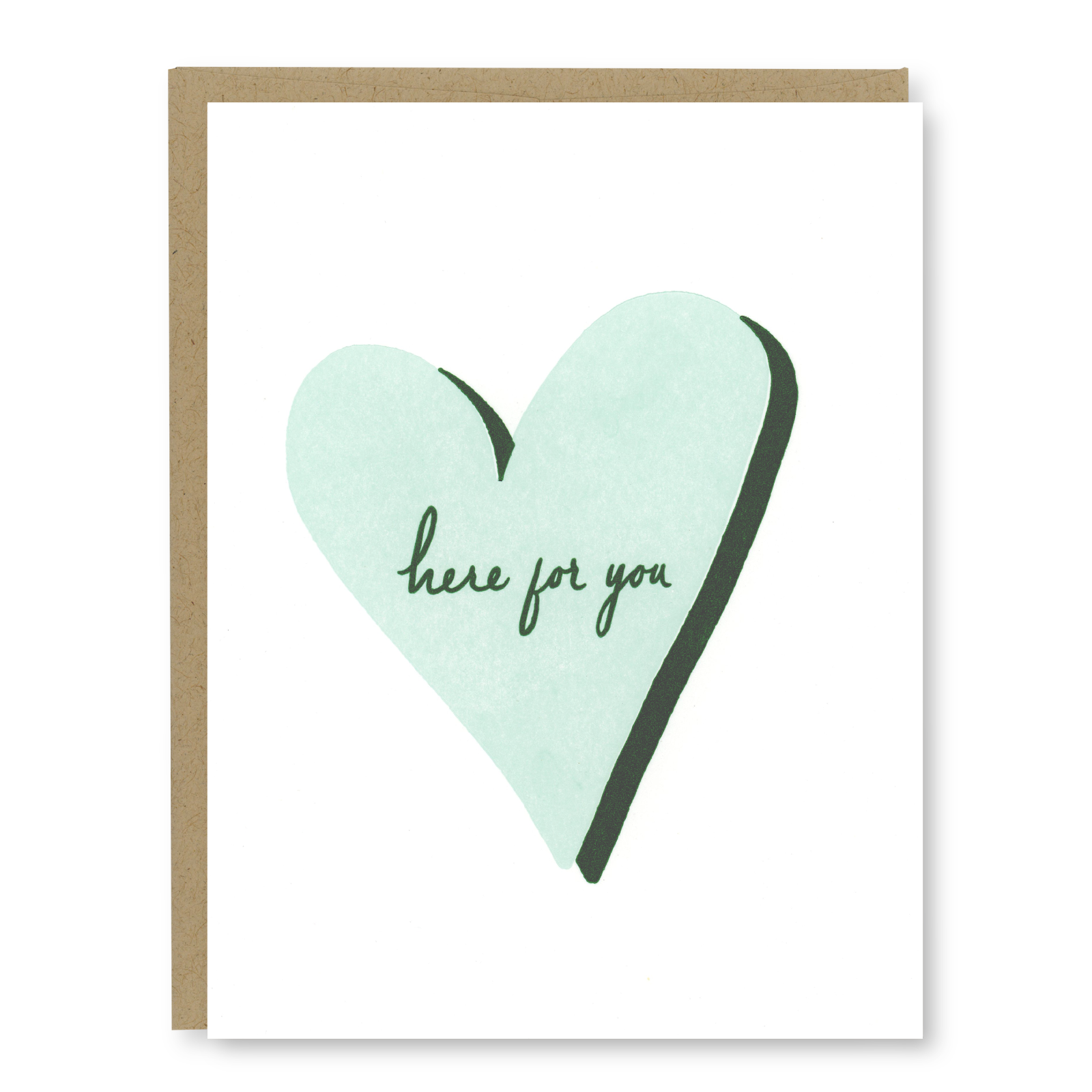 Here For You Card | Letterpress Sympathy Card