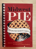Midwest Pie: Recipes That Shaped a Region