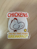 Chickens Poop Breakfast Magnet