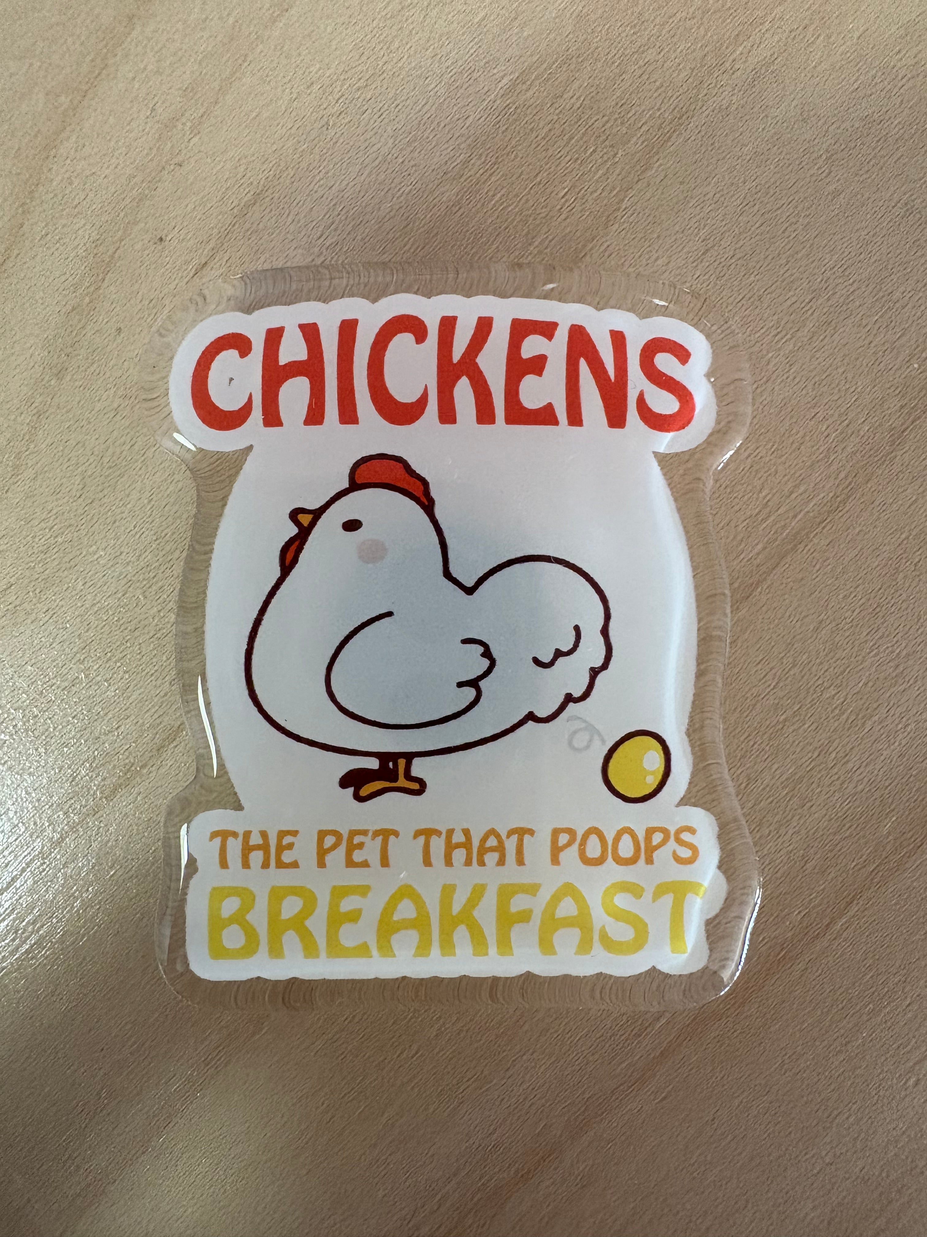 Chickens Poop Breakfast Magnet