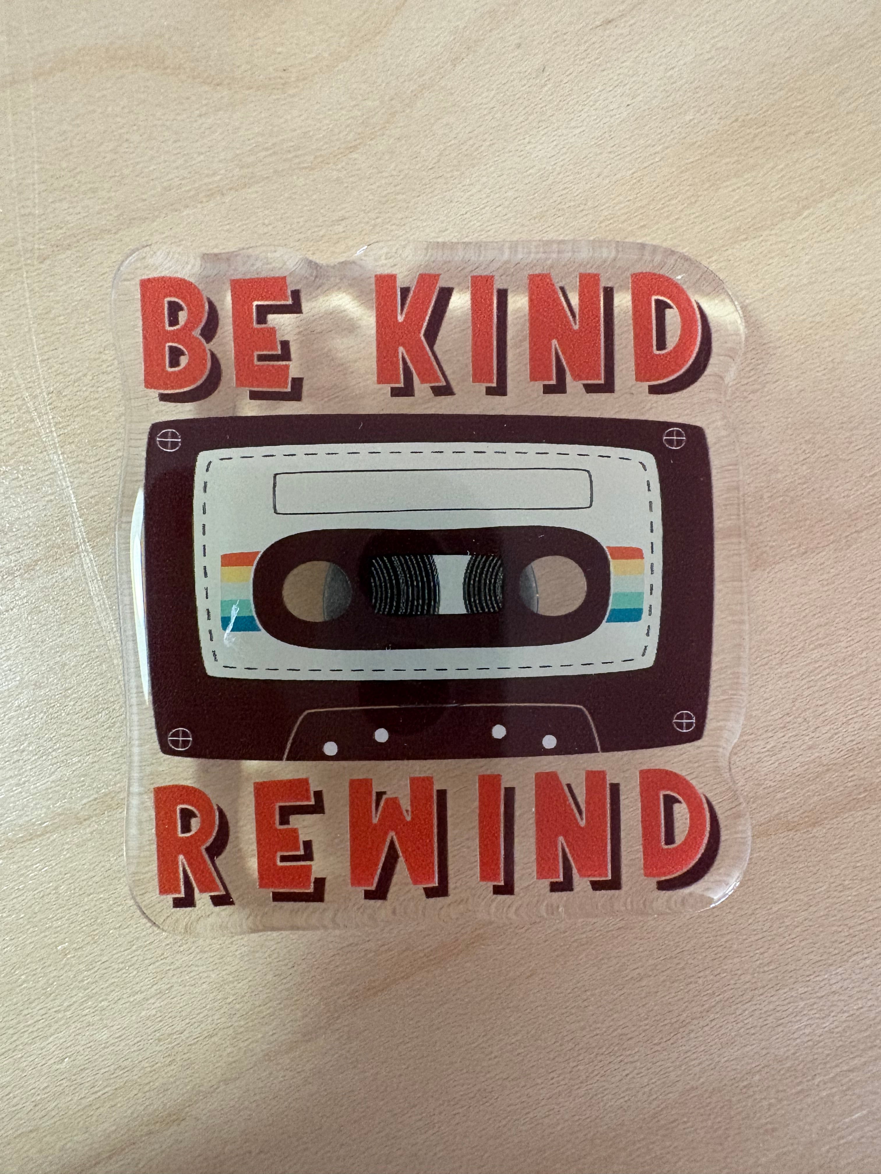 Be Kind Rewind Magnet