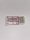 Prescribed Serotonin Sticker