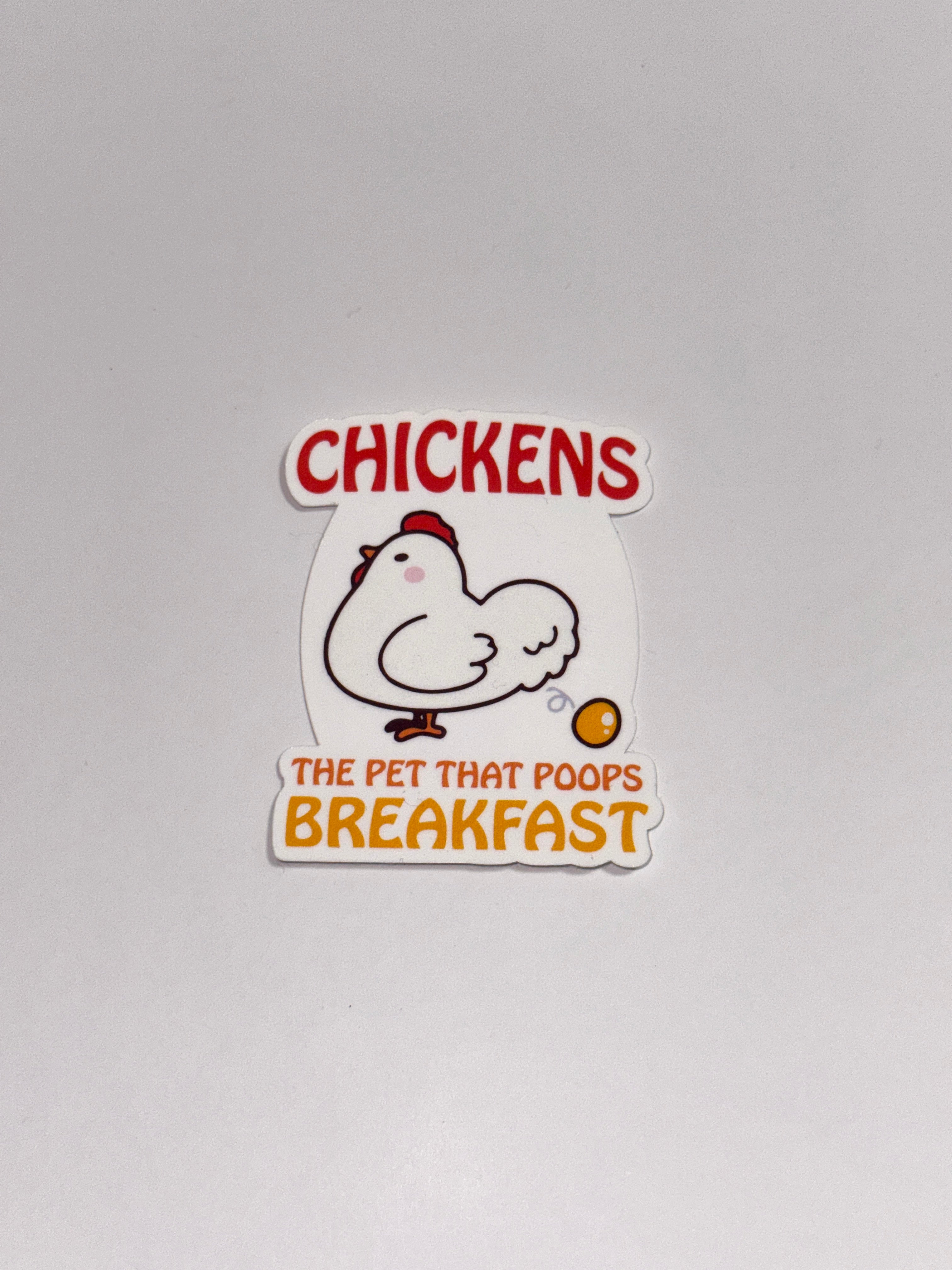 Chickens Poop Breakfast Sticker