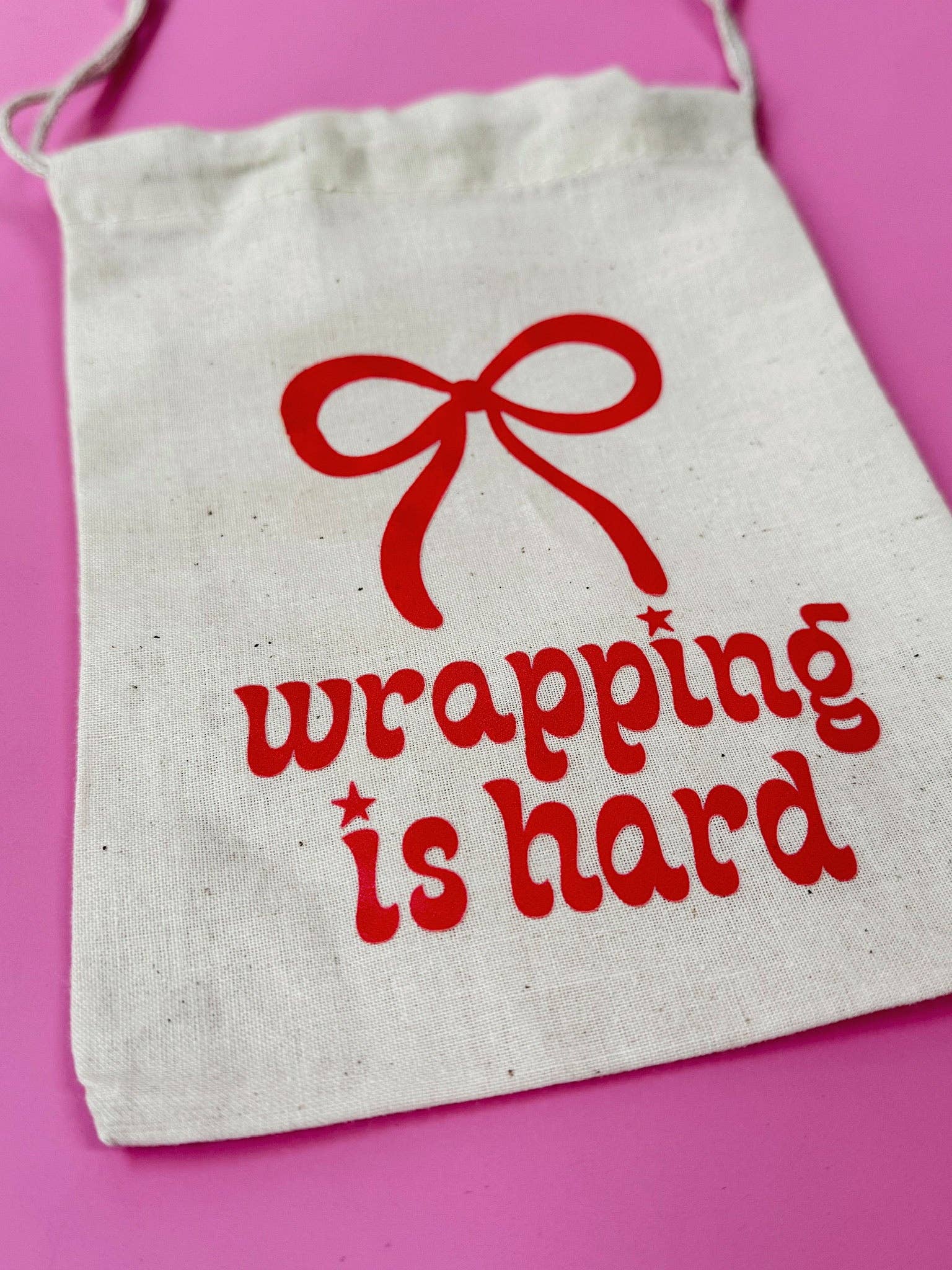 Wrapping Is Hard Drawstring Gift Bag - Reusable, Eco Holiday