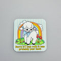 Fridge Magnet, Sorry If I was Rude