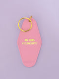 In This Economy? Gold Printed Keychain