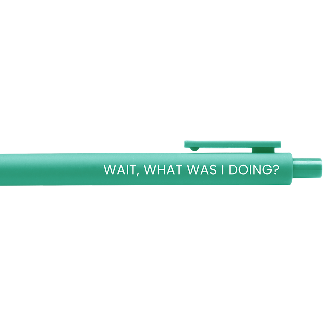 Wait, What Was I Doing? Gel Pen