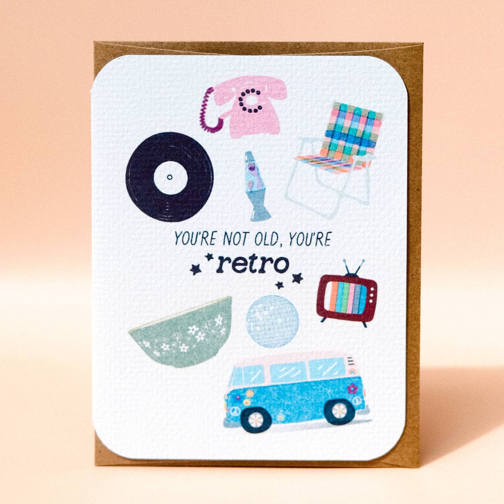 You're Retro Card