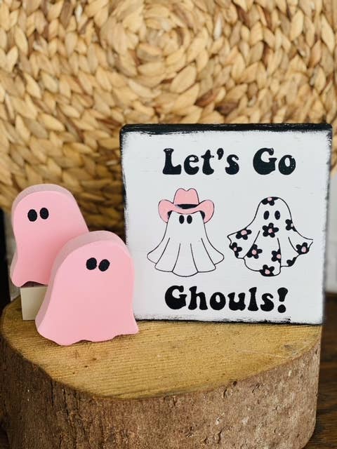 Hand Water Colored 5x5 Wood Sign - "Let's Go Ghouls"